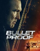 Kurşun İşlemez – Bullet Proof 2022 Türkçe Dublaj izle