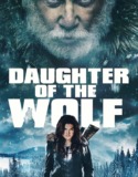 Kurt’un Kızı 2019 Türkçe Dublaj izle