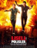 Liseli Polisler 1 Türkçe Dublaj izle