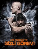 Los Angeles’ta Gizli Görev 2017 Türkçe Dublaj izle