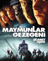 Maymunlar Gezegeni 2001 Full Türkçe Dublaj HD izle
