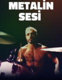 Metalin Sesi Türkçe Dublaj izle