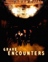 Mezar Buluşmaları – Grave Encounters Türkçe Dublaj izle