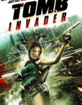 Mezar İstilacısı – Tomb Invader 2018 Türkçe Dublaj izle
