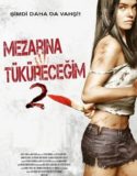 Mezarına Tüküreceğim 2 Full HD Türkçe Dublaj izle