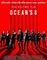 Ocean’s 8 2018 Türkçe Dublaj izle