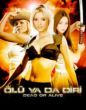 Ölü ya da Diri Türkçe Dublaj izle