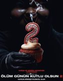 Ölüm Günün Kutlu Olsun 2 2019 Türkçe Dublaj izle