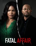 Ölümcül İlişki – Fatal Affair 2020 Türkçe Dublaj izle