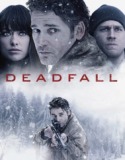Ölüme Doğru – Deadfall 2012 Türkçe Dublaj Full HD izle