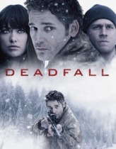 Ölüme Doğru – Deadfall 2012 Türkçe Dublaj Full HD izle