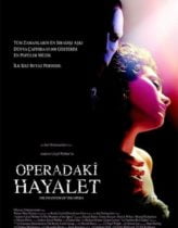 Operadaki Hayalet – The Phantom of the Opera Full HD izle