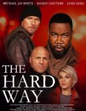 Ortak – The Hard Way 2019 Türkçe Dublaj izle