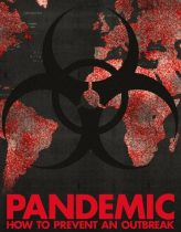 Pandemic: How to Prevent an Outbreak 1. Sezon 4. Bölüm Türkçe Dublaj izle