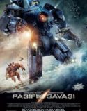 Pasifik Savaşı – Pacific Rim 2013 Türkçe Dublaj izle