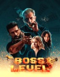Patron Seviyesi – Boss Level 2021 Türkçe Dublaj izle