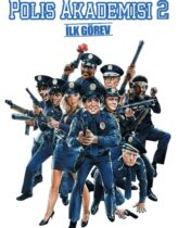 Polis Akademisi 2: İlk Görev 1985 Türkçe Dublaj izle