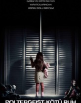 Poltergeist: Kötü Ruh 2015 Full Türkçe Dublaj HD izle