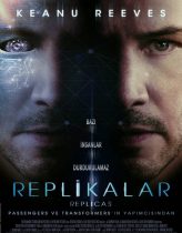 Replikalar – Replicas 2018 Türkçe Dublaj izle
