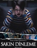 Sakın Dinleme 2020 Türkçe Dublaj izle