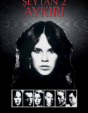 Şeytan 2: Aykırı Türkçe Dublaj izle