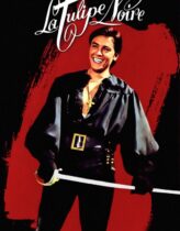 Siyah Lâle – La Tulipe Noire 1964 Türkçe Dublaj izle