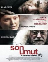 Son Umut – Children of Men Full Türkçe Dublaj HD izle