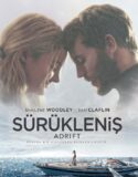 Sürükleniş 2018 Türkçe Dublaj izle