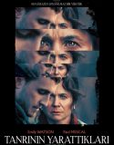 Tanrının Yarattıkları – God’s Creatures Türkçe Dublaj izle