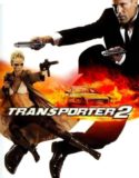 Taşıyıcı 2 – Transporter 2 2005 Türkçe Dublaj izle