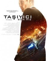 Taşıyıcı Son Hız Türkçe Dublaj izle