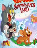 Tom ve Jerry: Kardan Adam’ın Diyarı 2022 Türkçe Dublaj izle