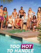 Too Hot to Handle 2. Sezon 10. Bölüm Türkçe Dublaj izle