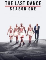 The Last Dance 1. Sezon 10. Bölüm Türkçe Dublaj izle
