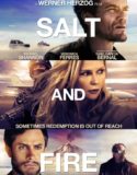 Tuz ve Ateş – Salt and Fire Türkçe Dublaj izle