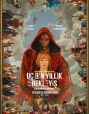 Üç Bin Yıllık Bekleyiş 2022 Türkçe Dublaj izle