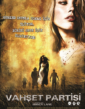 Vahşet Partisi Türkçe Dublaj izle