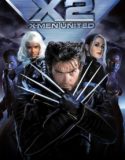 X-Men 2 Full Türkçe Dublaj HD izle