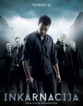 Yeniden Doğuş – Inkarnacija 2016 Türkçe Dublaj izle