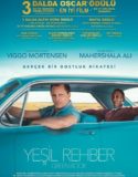 Yeşil Rehber – Green Book 2018 Türkçe Dublaj izle