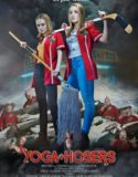 Yoga Hayranları – Yoga Hosers Türkçe Dublaj izle