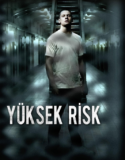 Yüksek Risk 2013 Türkçe Dublaj izle