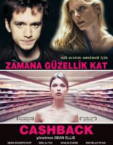 Zamana Güzellik Kat – Cashback 2006 Türkçe Dublaj izle