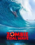 Zombi Dalgası – Zombie Tidal Wave Türkçe Dublaj izle