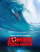 Zombi Dalgası – Zombie Tidal Wave Türkçe Dublaj izle